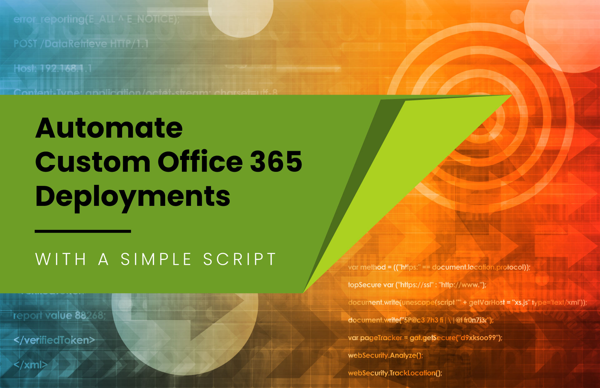 How to use Kaseya to Automate Office 365 Deployments in 3 (and a half